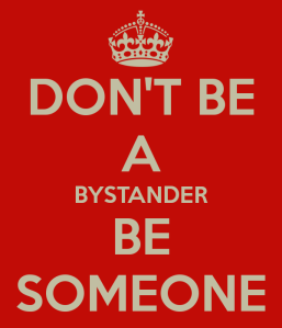 dont-be-a-bystander-be-someone